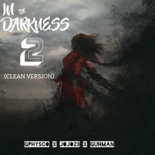 In The Darkness 2 (Clean Version)