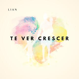 Te Ver Crescer lyrics | Boomplay Music