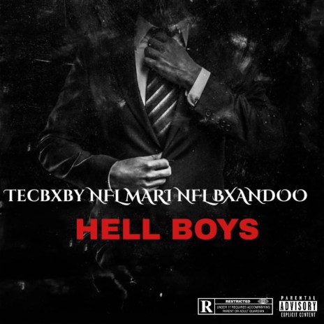 Hell boys ft. NFL mari & NFL bxndoo | Boomplay Music