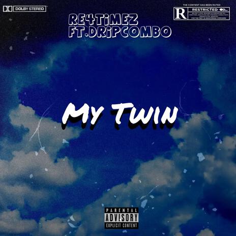 My Twin ft. Dripcombo | Boomplay Music