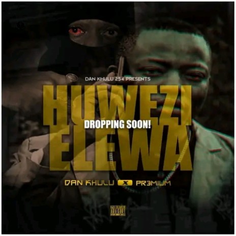 Huwezi Elewa | Boomplay Music