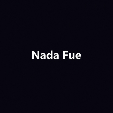 Nade Fue (Demo) | Boomplay Music