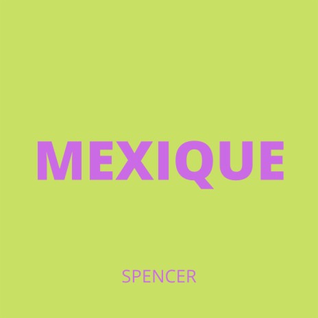 Mexique | Boomplay Music