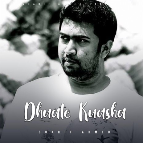 Dhuate Kuasha | Boomplay Music