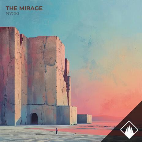 The Mirage | Boomplay Music