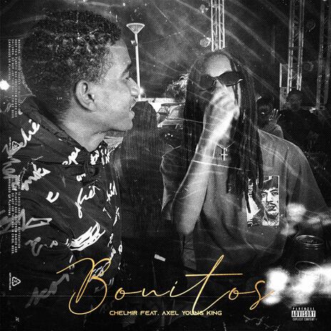 Bonitos ft. Axel YKZS | Boomplay Music