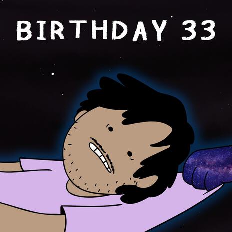 Birthday 33 | Boomplay Music