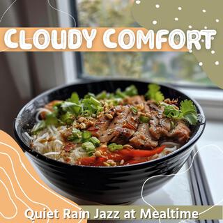 Quiet Rain Jazz at Mealtime