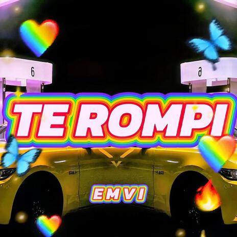 Te Rompí | Boomplay Music