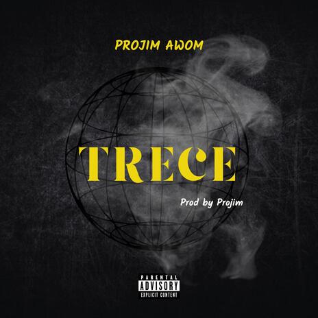 Trece | Boomplay Music