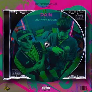 BARTOXWRLD EP8 // PAIN