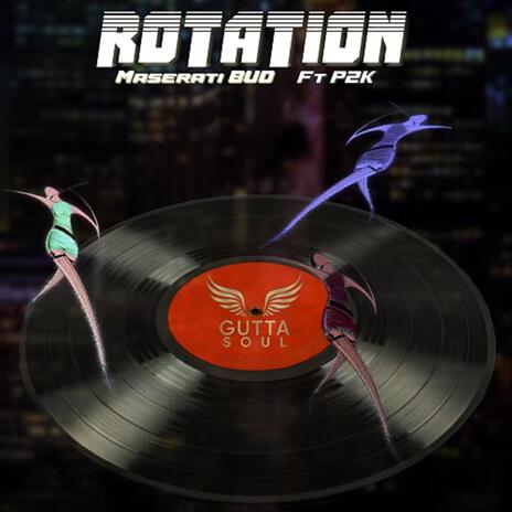 Rotation ft. P2k | Boomplay Music