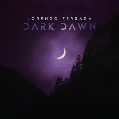 Dark Dawn | Boomplay Music