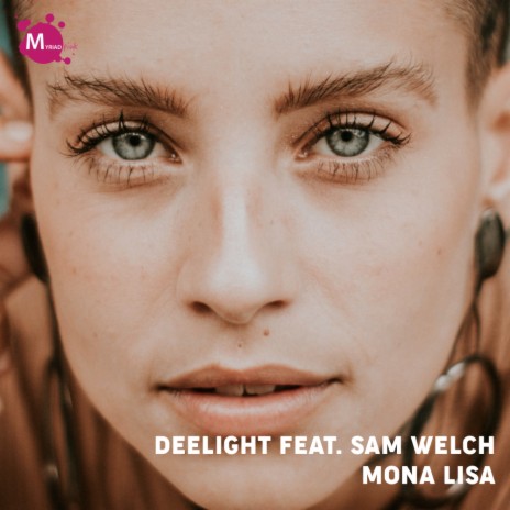 Mona Lisa (Extended Mix) ft. Sam Welch | Boomplay Music