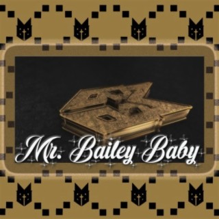 Mr. Bailey Baby