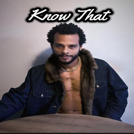 Know That | Boomplay Music