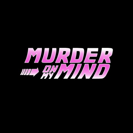 Murder On My Mind (feat. Queris) | Boomplay Music