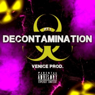 Decontamination Pt. 1