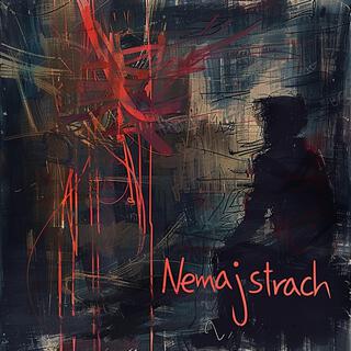 Nemaj strach