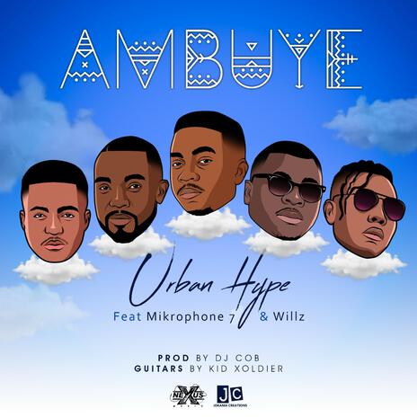 Ambuye ft. Mikrophone7 & Willz Mr Nyopole | Boomplay Music