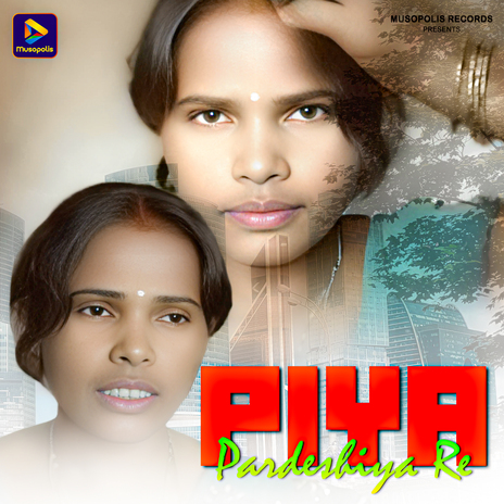 Piya Pardeshiya Re | Boomplay Music