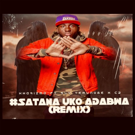 Satana Uko Adabwa Remix (feat. Sly Temunobe and C2) | Boomplay Music