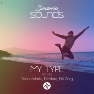 My Type (Remixes)