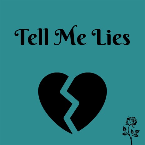 Tell Me Lies