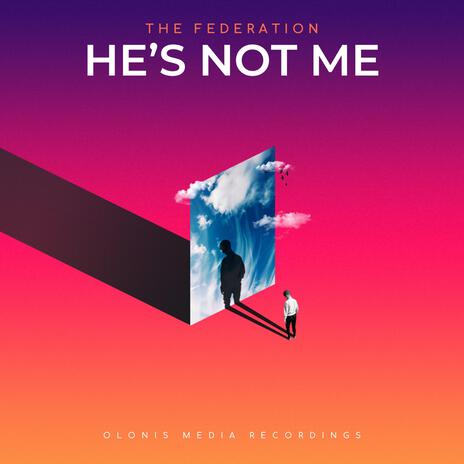 He's Not Me ft. The Federation | Boomplay Music