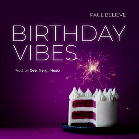 Happy Birthday Vibes | Boomplay Music