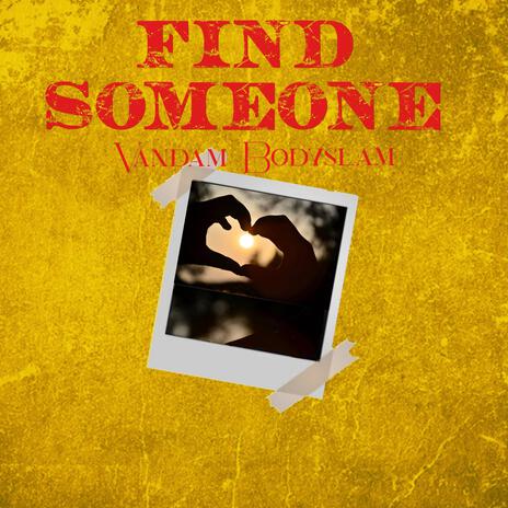 Find Someone | Boomplay Music