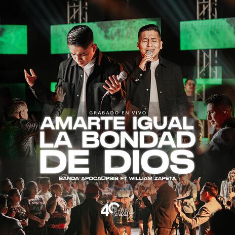 Amarte Igual - La Bondad de Dios | Boomplay Music