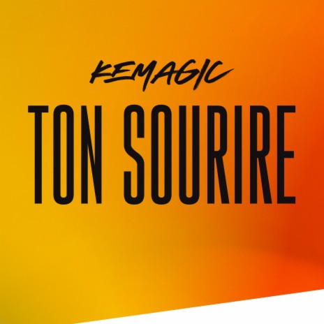 Ton sourire | Boomplay Music
