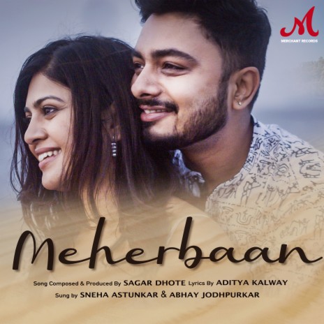 Meherbaan ft. Sneha Astunkar & Abhay Jodhpurkar | Boomplay Music