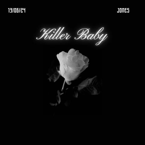 Killer Baby ft. Alex Conde | Boomplay Music