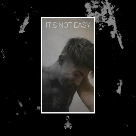 IT'S NOT EASY | Boomplay Music