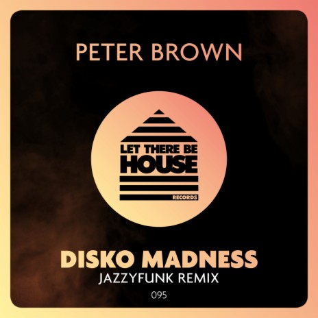 Disko Madness (JazzyFunk Extended Remix)
