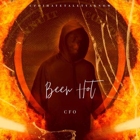 Been Hot | Boomplay Music