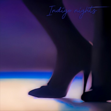 Indigo Nights | Boomplay Music