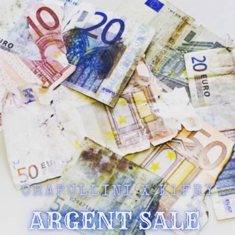 Argent Sale x k1fry | Boomplay Music