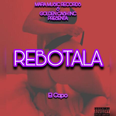 Rebotala | Boomplay Music
