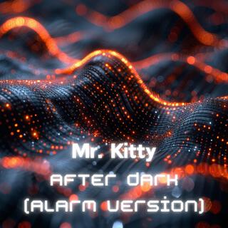 After Dark (Alarm Version)