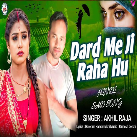 Dard Me Ji Rha Hu | Boomplay Music