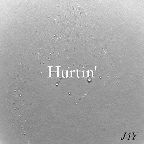 hurtin | Boomplay Music