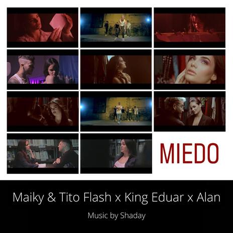 Miedo ft. Maiky & Tito Flash & King Eduar | Boomplay Music