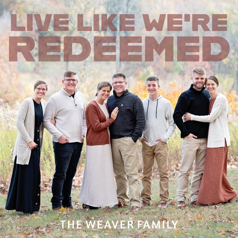 Live Like We're Redeemed | Boomplay Music