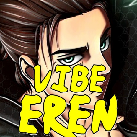Vibe Eren | Boomplay Music