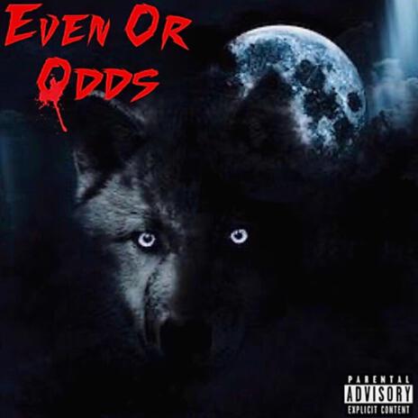 Even or Odds | Boomplay Music