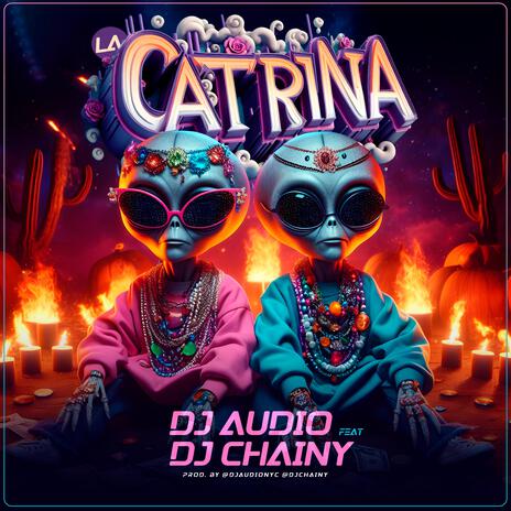 La Catrina ft. Dj Audio | Boomplay Music