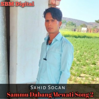 Sammu Dabang Mewati Song 2